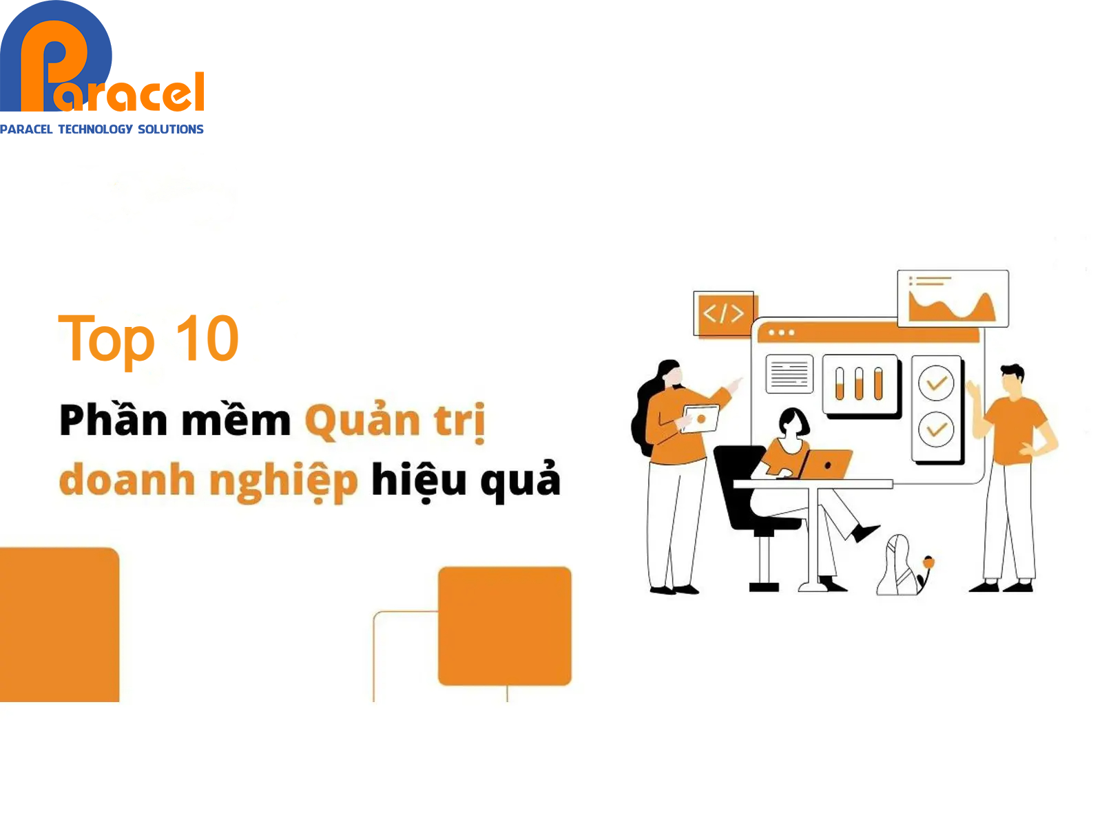 Top 10 Phần Mềm Quản Lý Doanh Nghiệp Hiệu Quả Cho Năm 2024
